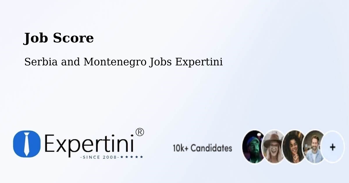 Job Score & Job Description Score Tool – Brampton - Serbia and Montenegro Jobs Expertini